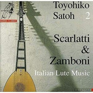 Scarlatti & Zamboni: 18th Cent　(shin