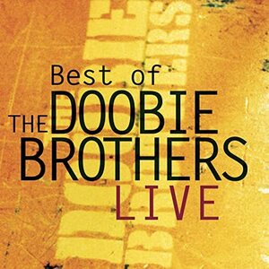 Best Of The Doobie Brothers Live [ENHANCED CD]　(shin