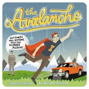 Avalanche: Outtakes & Extras From Illinois Album　(shin