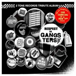 2TONE RECORDS TRIBUTE ALBUM BLACK ~RESPECT TO GANGSTERS~　(shin