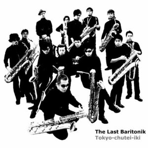 The Last Baritonik　(shin