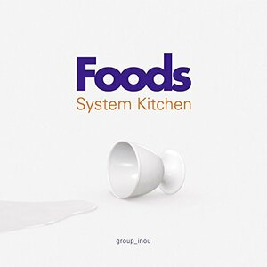 foods & Sistem Kitchen　(shin