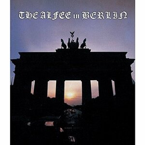 THE ALFEE in BERLIN at Brandenburg Tor 26th.September.1999 [Blu-ray]　(shin