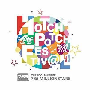 THE IDOLM@STER 765 MILLIONSTARS HOTCHPOTCH FESTIV@L!! LIVE Blu-ray D　(shin