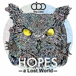 HOPES -a Lost World-　(shin