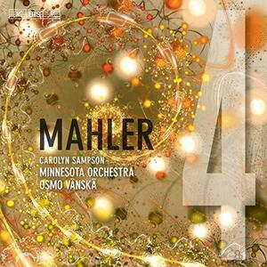 マーラー : 交響曲 第4番 (Mahler : Sym.4 / Carolyn Sampson | Minnesota Orchest　(shin