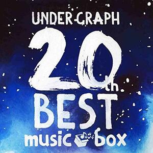 UNDER GRAPH BEST music box　(shin