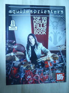 [m8960y b] Aquiles Priester's Top 100 Drum Fills Score Book (English Edition) Achilles * шкив Star барабан учебник 