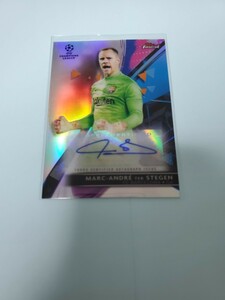 2021/22 TOPPS FINEST UEFA CHAMPIONS LEAGUE　マルク＝アンドレ・テア・シュテーゲン　直筆サインカード