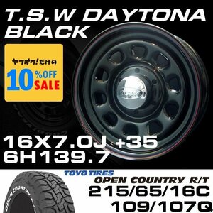 □ ティスファクトリー TSW デイトナ ブラック 16×7J +35 6穴139.7 トーヨー OPEN COUNTRY R/T 215/65R16C ホワイトレター タイヤ セット