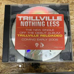 シ● HIPHOP,R&B TRILLVILLE - NOTHING LESS INST,シングル,PROMO盤 CD 中古品