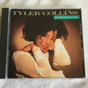 TYLER COLLINS「girls nite out」＊N.Y.ハーレム生まれの女性R&Bシンガーの1989年リリース・デビューアルバム