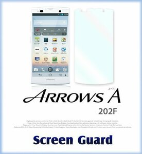 softbank ARROWS A 202F 2枚セット 指紋防止保護フィルム 傷防止 保護カバーフィルム 液晶保護 クリアフィルム
