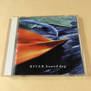 ハウンドドッグ 1CD「RIVER」