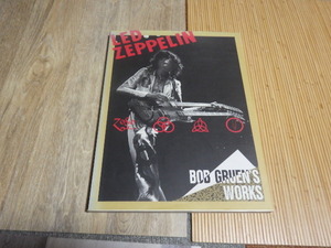 レッド・ツェッペリン　写真集　ボブ・グルーエン、前田美津治　LED ZEPPELIN BOB GRUEN'S WORKS　送料込みです。