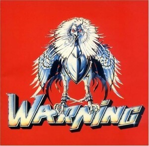 WARNING - Warning II ◆ 1982/2023 リマスター再発 Digi フランス HM/HR名盤 Fire Fire