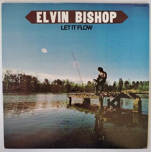 Elvin Bishop Let It Flow/1976年国内盤Capricorn Records VIP-6334