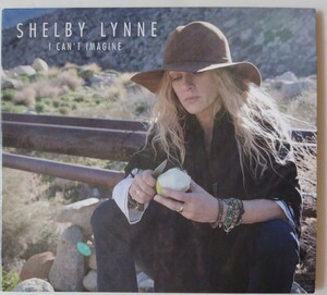 Shelby Lynne I Can't Imagine/2015年米国盤Rounder Records 7235989