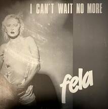 Fela - I Can't Wait No More 伊盤12inch 試聴_画像1