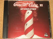 CD■GENERAL CAINE ジェネラル・ケイン■Ⅱ～GET DOWN ATTACK、1980年作品USブラックディスクガイド掲載_画像1