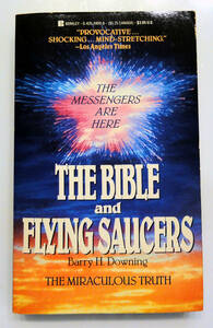 UFO 洋書　THE BIBLE AND FLYING SAUCERS / BARRY H. DOWNING