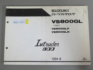 Intruder 800 イントルーダー VS800GL VS52C P R 2版 スズキ パーツリスト パーツカタログ 送料無料