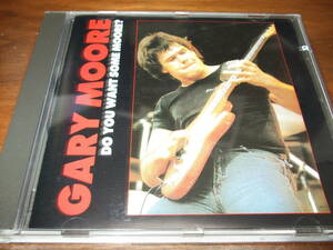 Gary Moore《 Do You Want Some Moore 》★ライブ