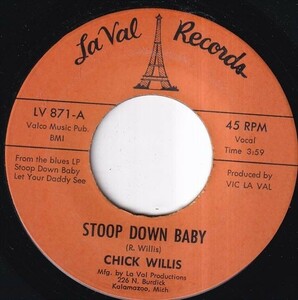 Chick Willis - Stoop Down Baby / It Ain't Right (A) H551