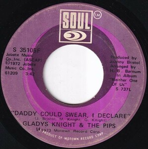 Gladys Knight & The Pips - Daddy Could Swear, I Declare / For Once In My Life (C) H450