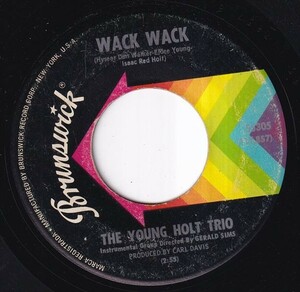 The Young-Holt Trio - Wack Wack / This Little Light Of Mine (A) H033