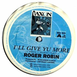 Roger Robin - I'll Give Yu More G693