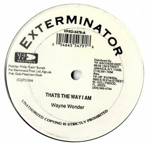 Wayne Wonder / Ragnam Poyser - Thats The Way I Am / Is That What You Like G547