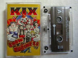 【再生確認済US盤カセット】KIX / $how Bu$ine$$ (1995)キックス