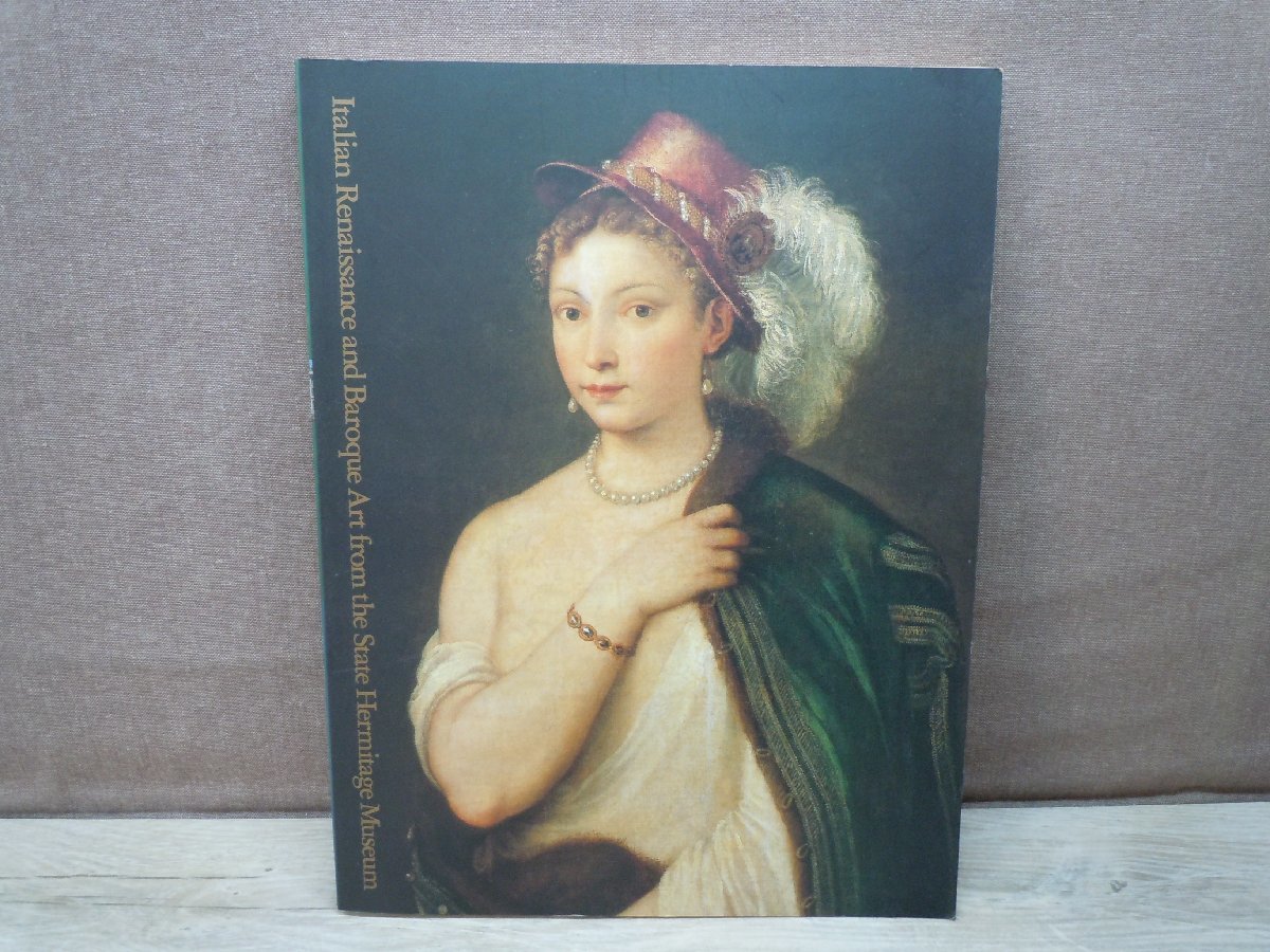 [Catalogue] Exposition du Musée de l'Ermitage : Peintures italiennes de la Renaissance et baroques, Peinture, Livre d'art, Collection, Catalogue