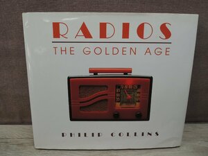 【洋書】RADIOS THE GOLDEN AGE　PHILIP COLLINS