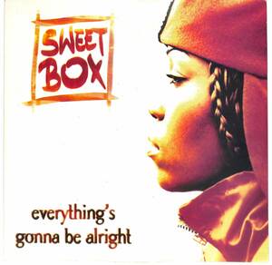 d8985/12/伊/Sweet Box/Everything's Gonna Be Alright