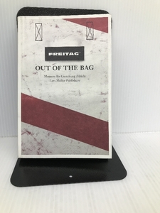 Freitag - Out of the Bag Lars Muller Publishers Museum Of Design Zurich