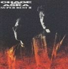 SUPER BEST II CHAGE＆ASKA