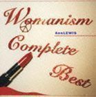 WOMANISM COMPLETE BEST（CD＋DVD） アン・ルイス