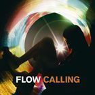 CALLING（通常盤） FLOW