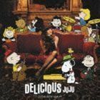 DELICIOUS（通常盤） JUJU