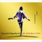 Tsuyoshi Nagabuchi All Time Best 2014 傷つき打ちのめされても、長渕剛。（通常盤） 長渕 剛