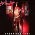 UNCHAINED GIRL（CD＋DVD） 土屋アンナ