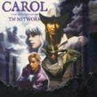 CAROL -A DAY IN A GIRL’S LIFE 1991-（Blu-specCD2） TM NETWORK