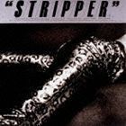 STRIPPER（SHM-CD） 沢田研二