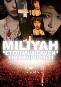 加藤ミリヤ／”ETERNAL HEAVEN” TOUR 2010 加藤ミリヤ