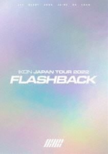 [Blu-Ray]iKON JAPAN TOUR 2022［FLASHBACK］（初回生産限定） iKON