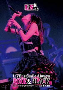 [Blu-Ray]LiSA／LiVE is Smile Always～PiNK＆BLACK～in日本武道館「ちょこドーナツ」 LiSA