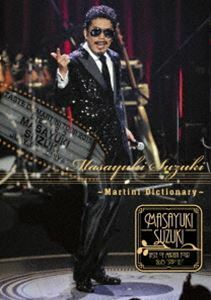 [Blu-Ray]鈴木雅之／Masayuki Suzuki taste of martini tour 2015 Step1.2.3 ～Martini Dictionary～ 鈴木雅之