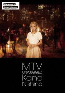 西野カナ／MTV Unplugged Kana Nishino（通常盤） 西野カナ